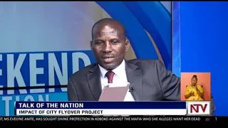 TALK OF THE NATION: New city flyover and its expected impact on the people of Kampala