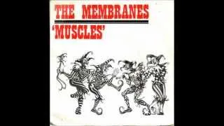 The Membranes - "Muscles EP" (1981)