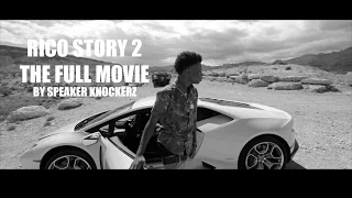 Rico Story 2 (2015) (The Full Movie) By Speaker Knockerz