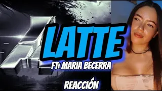 [ REACCIÓN ] LATTE - THE ACADEMY FT MARIA BECERRA (SEGUNDA MISIÓN)