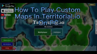 How To Play Custom Maps In Territorial.io On PC