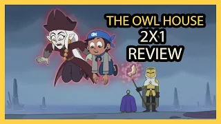 The Owl House Season 2 Episode 1 Spoiler Review