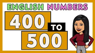 ✴Numbers 400 to 500 in English Words I Counting To 500 by 1s | Counting Numbers