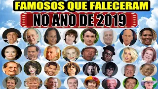 FAMOSOS QUE FALECERAM NO ANO DE 2019