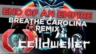 Celldweller - End of an Empire (Breathe Carolina Remix)