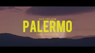 Κάτα X Mpelafon  - Palermo (Official Video Clip)