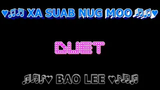 Xa Suab Nug Moo Karaoke DUET By Bao Lee HD 1080P