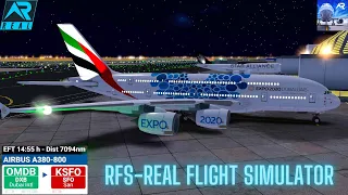 RFS–Real Flight Simulator–Dubai–To–San Francisco–Full Flight–A380–Emirates–Full HD–Real Route