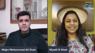 India's leading Sex Educationalist Niyatii N Shah in conversation with Major Mohommed Ali Shah