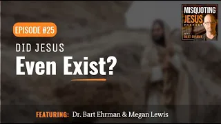 Did Jesus Even Exist?