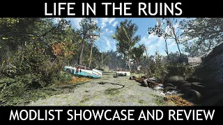 LIFE IN THE RUINS - Fallout 4 Modlist - Showcase & Review