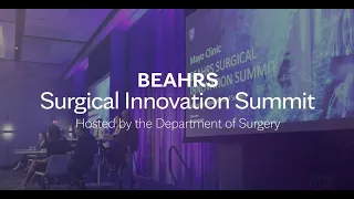 2024 Mayo Clinic Beahrs Surgical Innovation Summit - Start Ups
