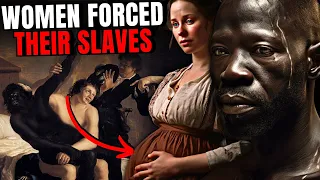 The Untold Abuse Of Black Male Slaves By White Women