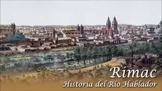 Rímac: Historia del Río Hablador