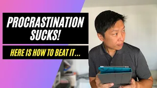 Procrastination – 7 Tips to Cure