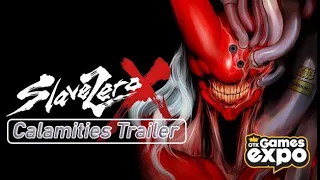 SLAVE ZERO X • Calamities Trailer • OTK Games Expo