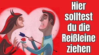 Warnsignale, bei denen du sofort die Reißleine ziehen solltest!