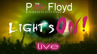 THE PINK FLOYD PROJECT - Lights On! - Full Concert