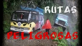 Las Rutas y Caminos Mas Peligrosos Del Mundo