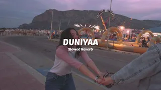Duniyaa [Slowed+Reverb] - Luka Chuppi | Akhil | Dhvani Bhanushali | Bollywood Song | Lofi Mix