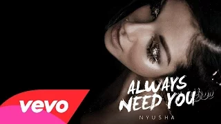NYUSHA / НЮША ~ Always Need You (Official Music)