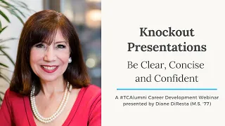 Knockout Presentations: Be Clear, Concise and Confident