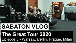 SABATON Vlog - The Great Tour 2020 - Episode 3 (Warsaw, Berlin, Prague, Milan)