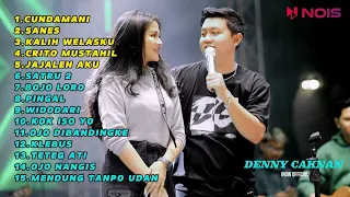 DENNY CAKNAN  "CUNDAMANI" SAYANG TITIP ROGOKU l FULL ALBUM TERBARU 2023