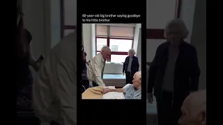 92-year-old older brother saying goodbye to his little brother