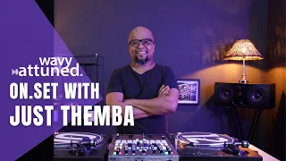 ON.SET with Just Themba | Wavy Attuned [4K] | Soul, Jazz, Hip-hop