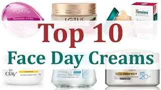 Top 10 Face Day Creams​