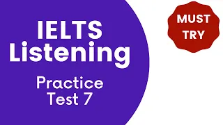 IELTS Listening Practice Test 7 | Full Test with Audio and Answers