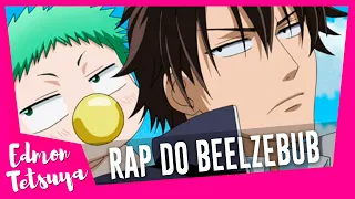 Edmon Tetsuya - Beelzebub (New Anime Rap 2022)