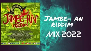 Jambe an riddim mix {Dec 2022} @leonelrascue ft mavado, Cecile, Camar, khago and more