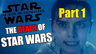 [OUTDATED AND OFFENSIVE] The Rise of Skywalker | The Death of Star Wars (Part 1)