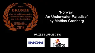 OWU 2019 Bronze Video Winner – “Norway: An Underwater Paradise” by Mattias Granberg