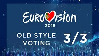 EUROVISION 2018 // OLD STYLE VOTING PT. 3/3