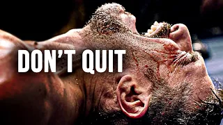 DON'T QUIT - Motivational Speech