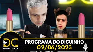 Programa do Diguinho - 02/06/2023