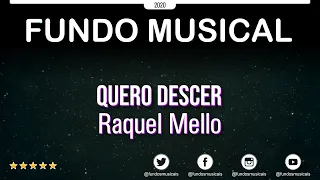 Fundo Musical | Quero Descer - Raquel Mello | Teclado cover