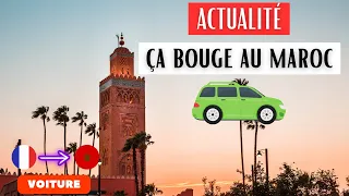 Les VOITURES étrangères au Maroc - Tous les CHANGEMENTS ! Opération Marhaba 2024 / Hausse SMIG