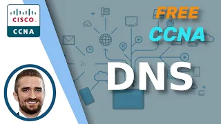 Free CCNA | DNS | Day 38 | CCNA 200-301 Complete Course