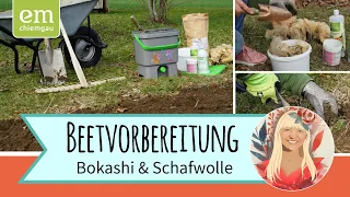 Beetvorbereitung im Frühjahr - mit Bokashi & Schafwolle - Tipps von Gartenrose