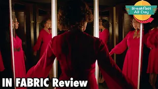 In Fabric movie review - Breakfast All Day