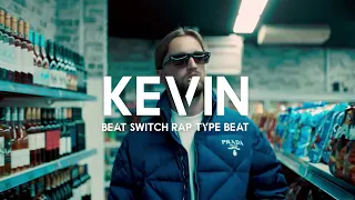 Kevin Type Beat | Beat Switch Rap Beat | Prod TvnBeats