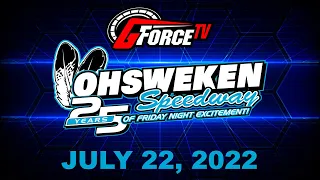 Friday Night Excitement | Ohsweken Speedway | July 22, 2022