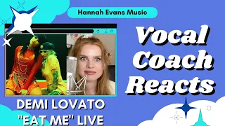 DEMI LOVATO 'Eat Me' Live w/ Royal & The Serpent | Vocal Coach Reacts | Hannah Evans Music