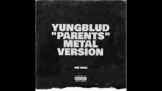 Parents METAL Version - YUNGBLUD - Nik Rozz Vocal Cover