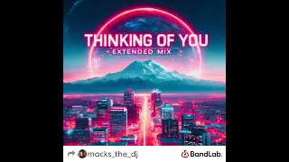 Thinking Of You (Extended Mix)