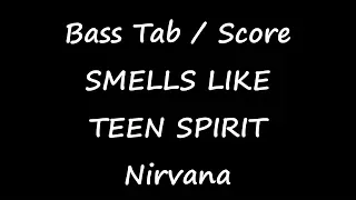 Nirvana - Smells Like Teen Spirit (BASS TAB / SCORE)